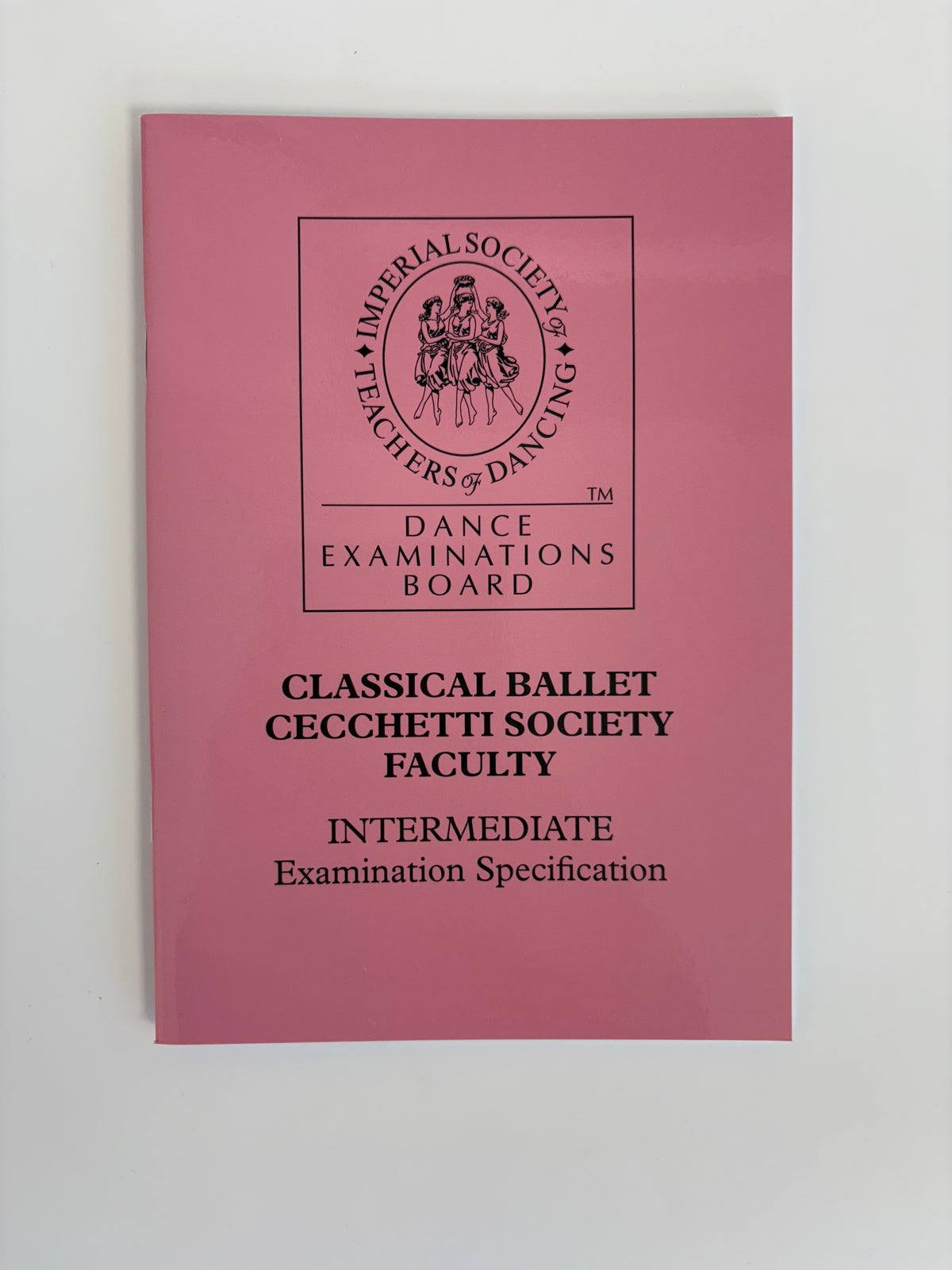 ISTD Cecchetti Classical Ballet Intermediate Syllabus Book