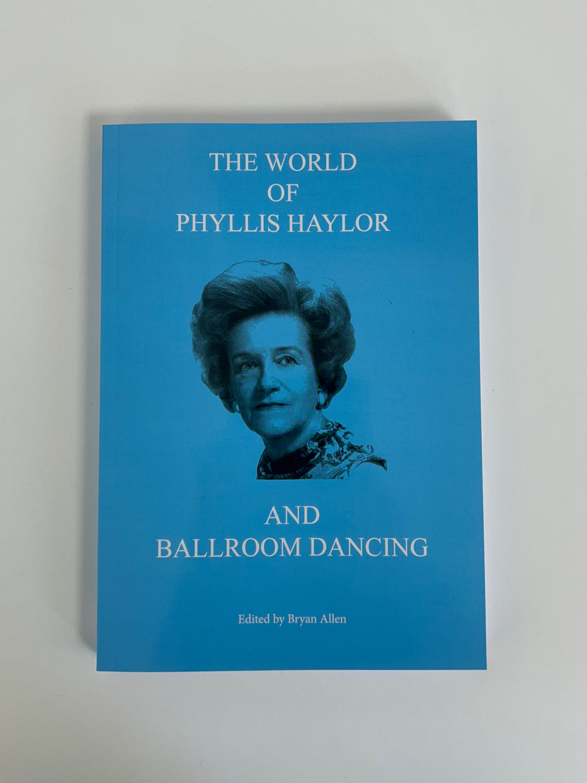 The World of Phyllis Haylor and Ballroom Dancing Book