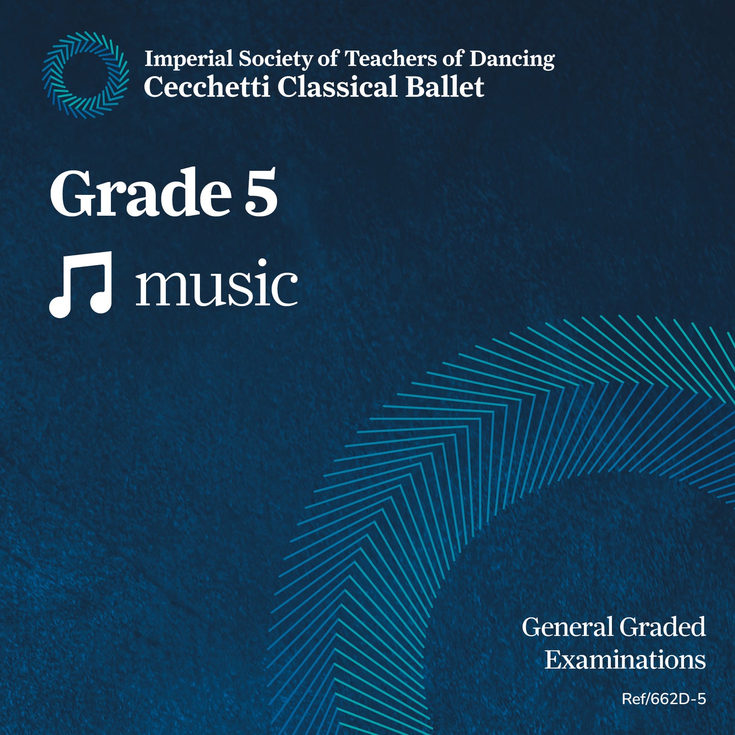 ISTD Cecchetti Classical Ballet Grade 5 Music