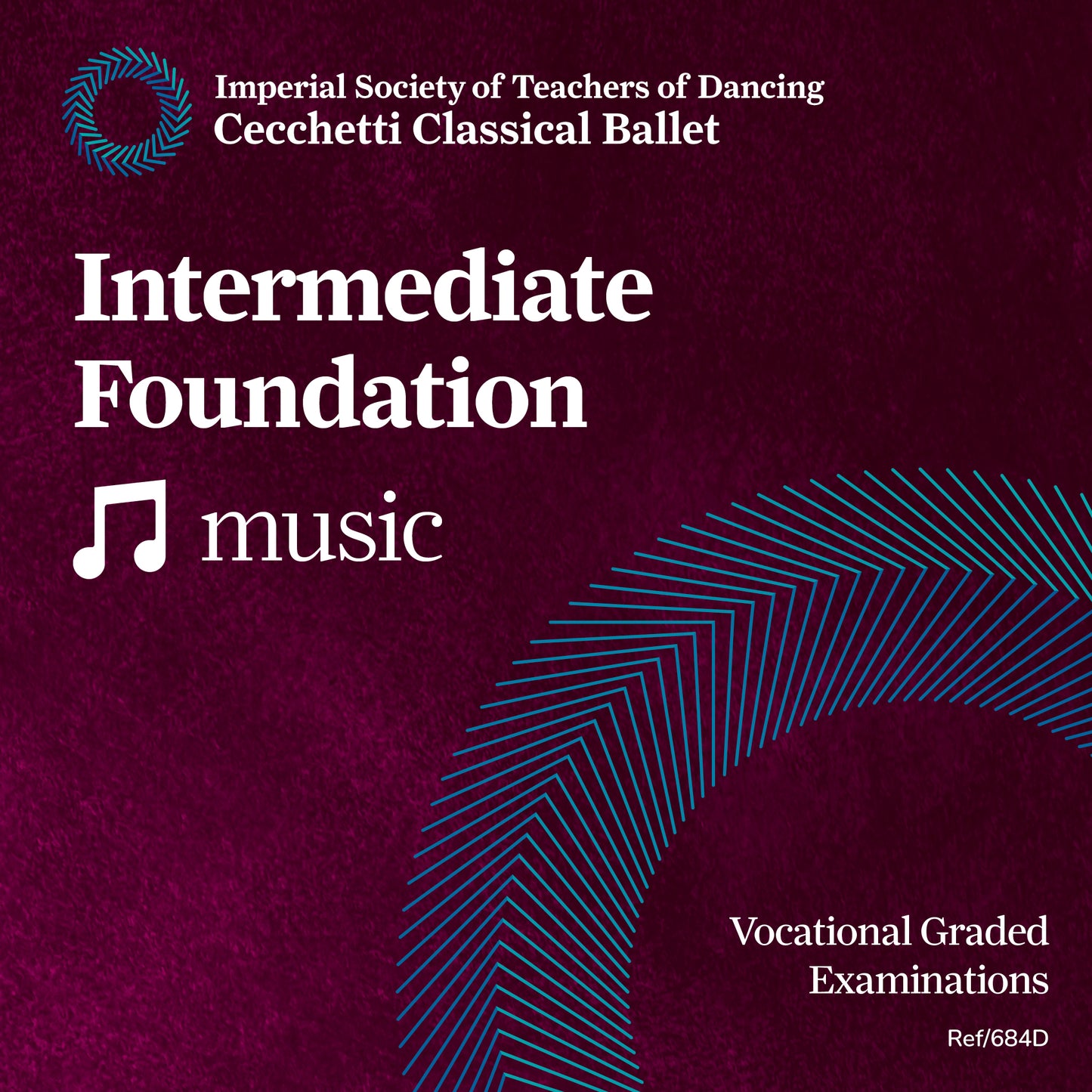 ISTD Cecchetti Classical Ballet Intermediate Foundation Music