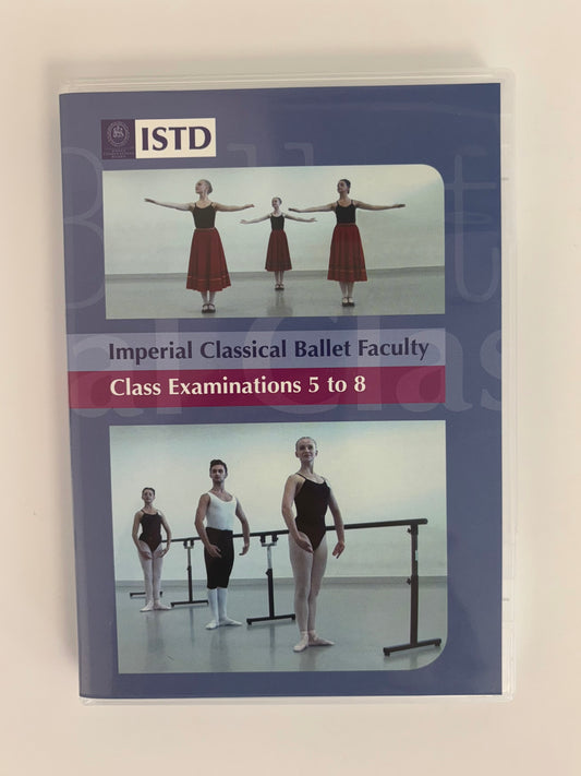ISTD Imperial Classical Ballet Class Examinations 5 to 8 DVD