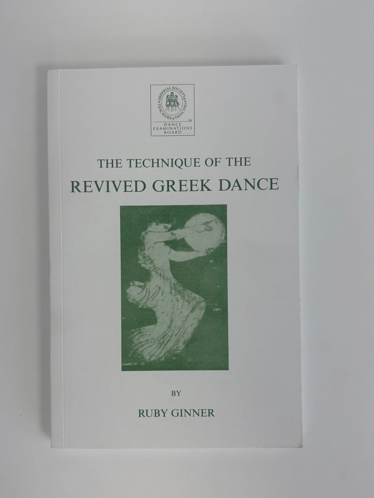 ISTD Classical Greek The Technique of the Revised Greek Dance