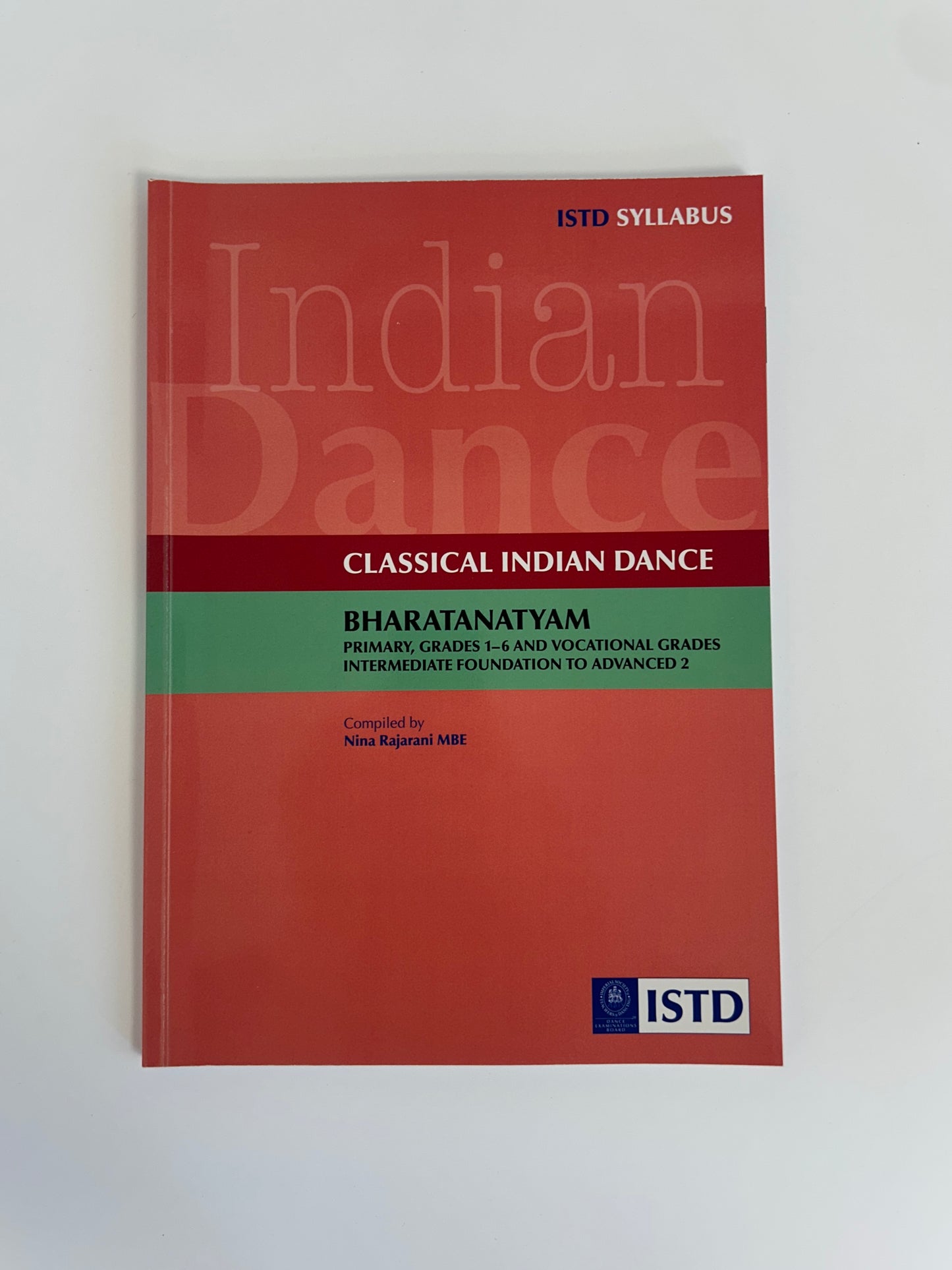 ISTD Classical Indian Bharatanatyam, Primary, Grades 1-6 & Vocational Grades Book
