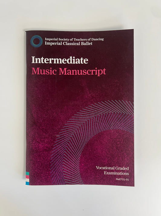 ISTD Imperial Classical Ballet  Intermediate Examination Music Manuscript