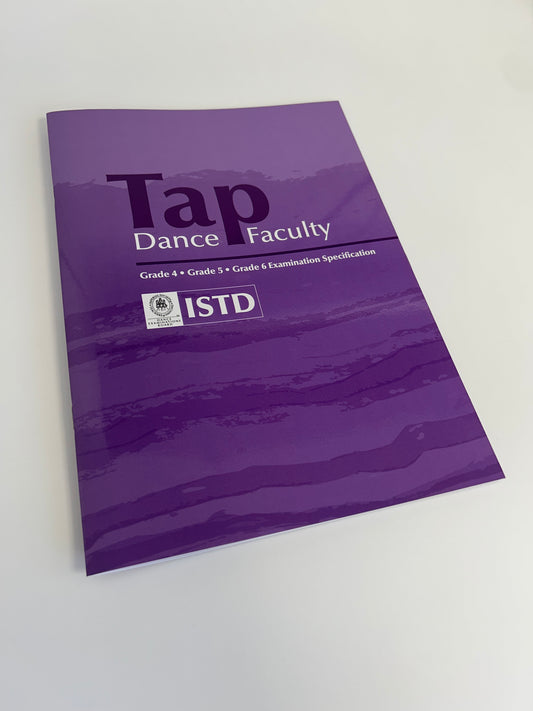 ISTD Tap Dance  Grades 4, 5 & 6 Syllabus Book