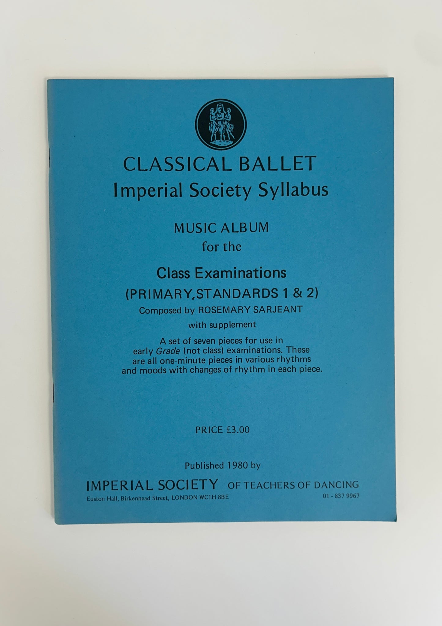 ISTD Imperial Classical Ballet Class Examinations Primary Standards 1 & 2 Music Manuscript