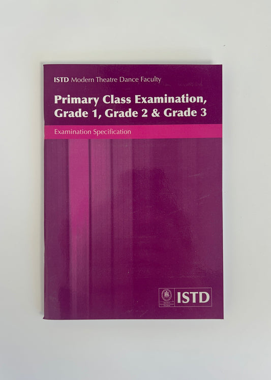 ISTD Modern Theatre Primary Class Examinations, Grades 1 to 3 Syllabus  Book