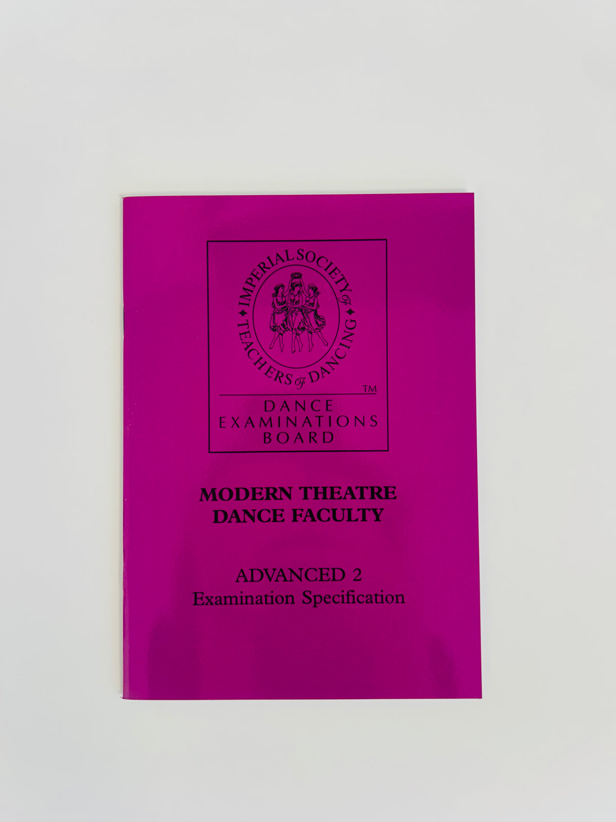 ISTD Modern Theatre Advanced 2 Syllabus  Book