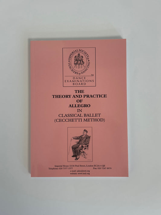 The Theory and Practice of Advanced Allegro in Classical Ballet (Cecchetti Method)