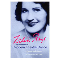 Zelia Raye and the Development of Modern Theatre Dance