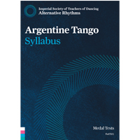 ISTD Alternative Rhythms Argentine Tango Syllabus Book